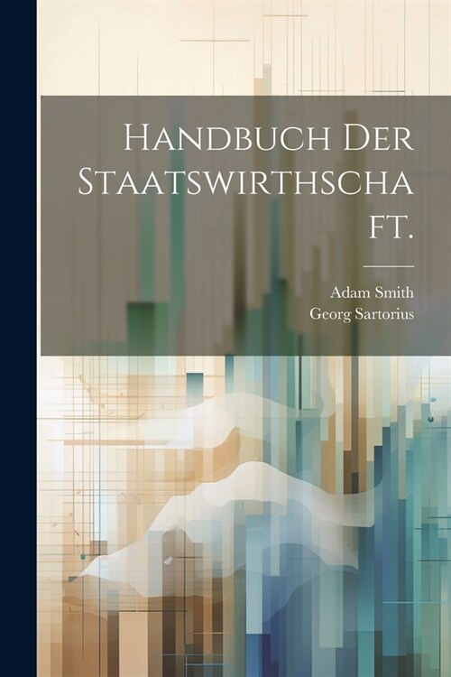 Handbuch der Staatswirthschaft. (Paperback)