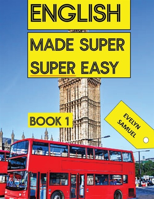 ENGLISH book 1: Made Super Super Easy (Paperback)