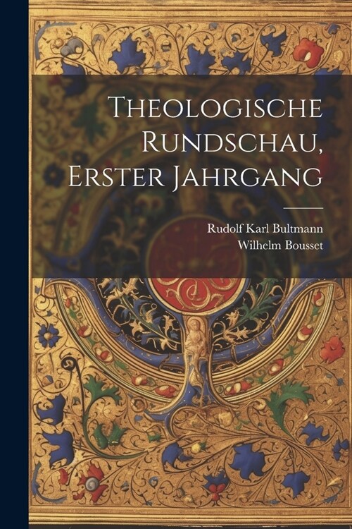 Theologische Rundschau, erster Jahrgang (Paperback)