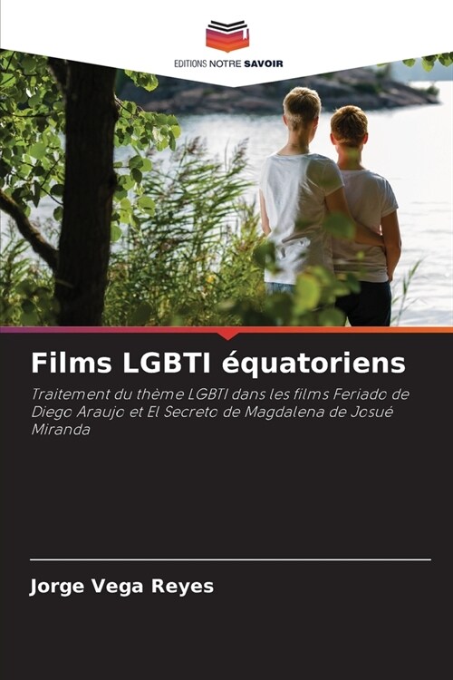 Films LGBTI ?uatoriens (Paperback)