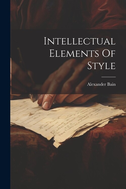 Intellectual Elements Of Style (Paperback)