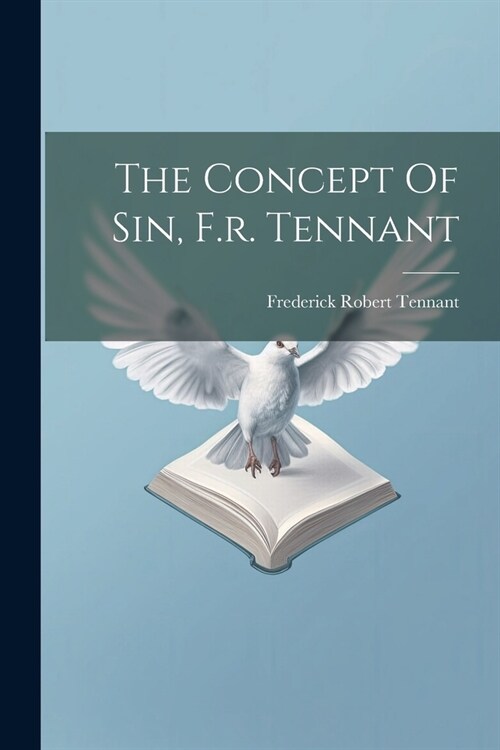 The Concept Of Sin, F.r. Tennant (Paperback)