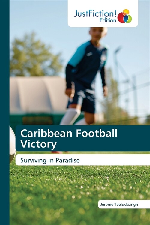 Caribbean Football Victory (Paperback)