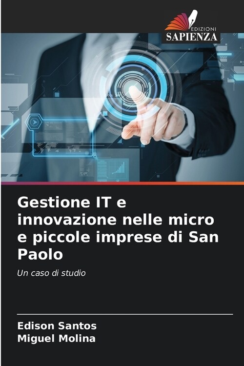 Gestione IT e innovazione nelle micro e piccole imprese di San Paolo (Paperback)