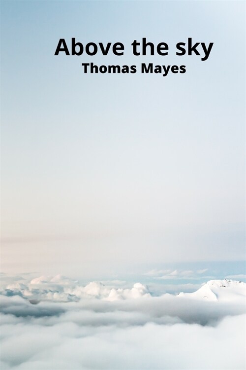 Above the sky (Paperback)