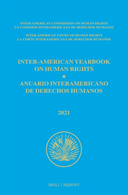 Inter-American Yearbook on Human Rights / Anuario Interamericano de Derechos Humanos, Volume 37 (2021) (Volume II) (Hardcover)