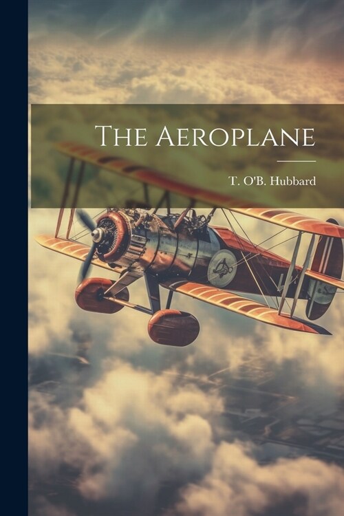 The Aeroplane (Paperback)