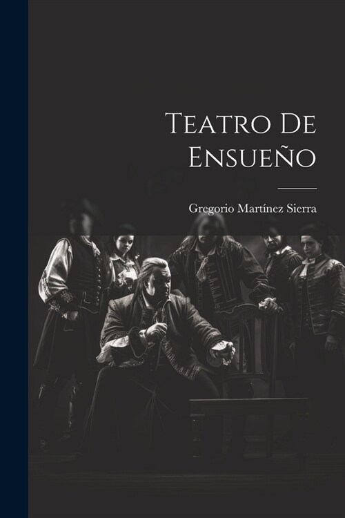Teatro De Ensue? (Paperback)