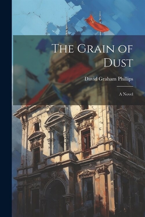 The Grain of Dust (Paperback)