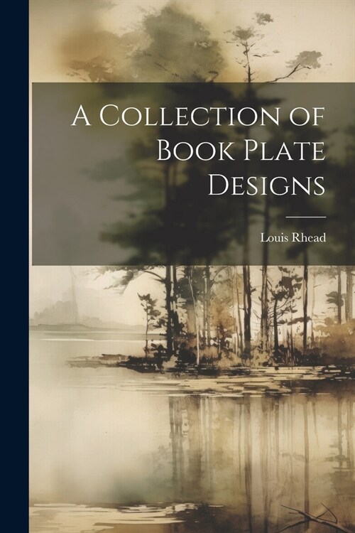 A Collection of Book Plate Designs (Paperback)