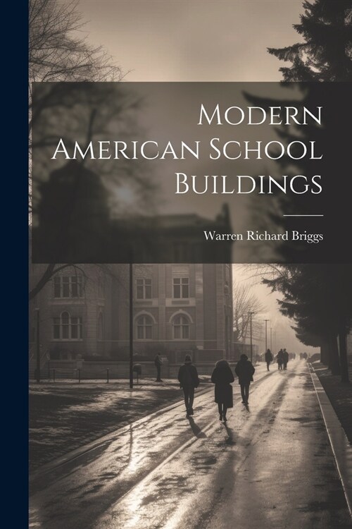 Modern American School Buildings (Paperback)