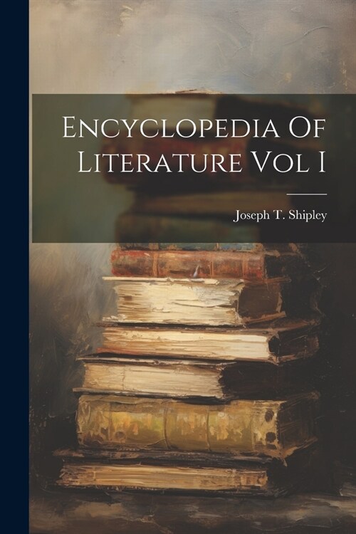 Encyclopedia Of Literature Vol I (Paperback)