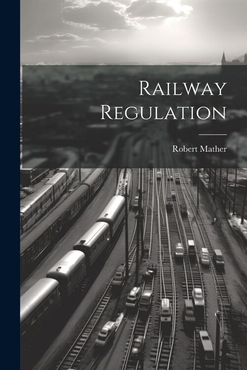 Railway Regulation (Paperback)