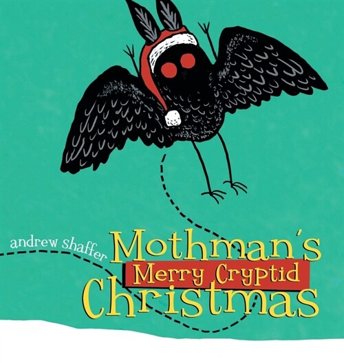 Mothmans Merry Cryptid Christmas (Hardcover)