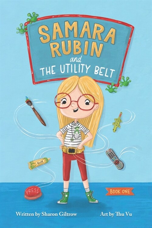 Samara Rubin and the Utility Belt (Paperback)