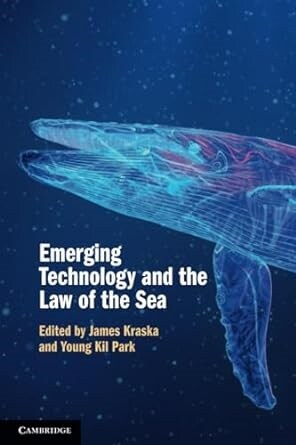 Emerging Technology and the Law of the Sea (Paperback)