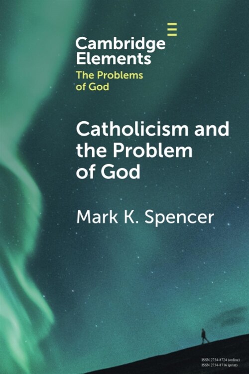 Catholicism and the Problem of God (Paperback)