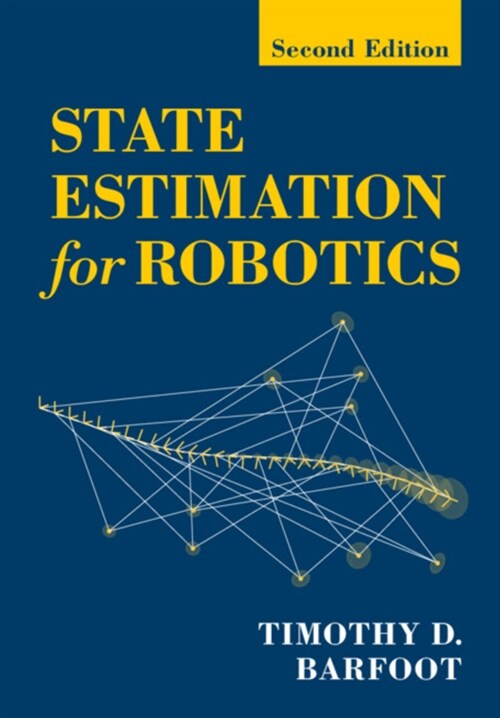State Estimation for Robotics : Second Edition (Hardcover, 2 Revised edition)