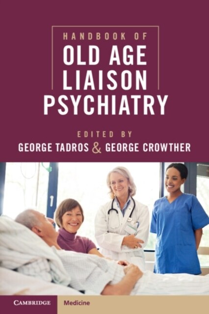 Handbook of Old Age Liaison Psychiatry (Paperback)