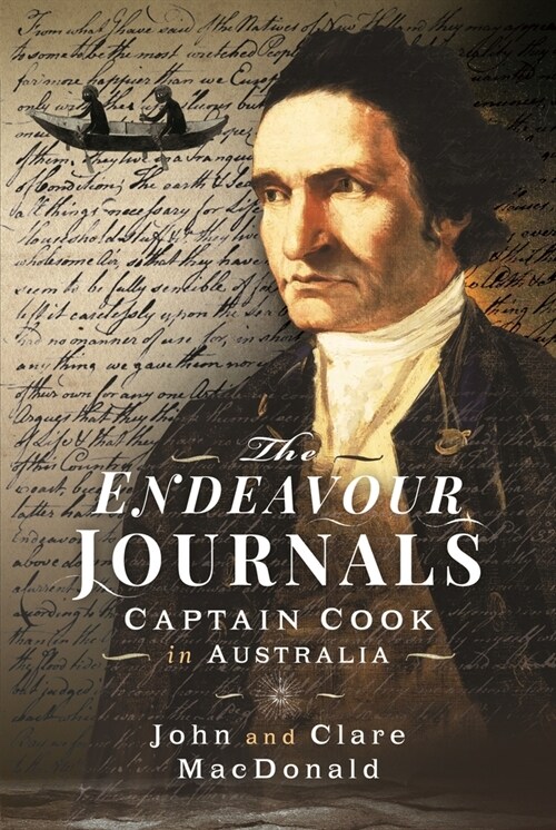 The Endeavour Journals : Captain Cook in Australia (Hardcover)