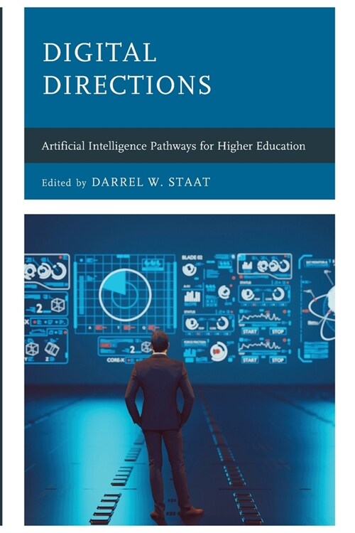 Digital Directions: Artificial Intelligence Pathways for Higher Education (Paperback)