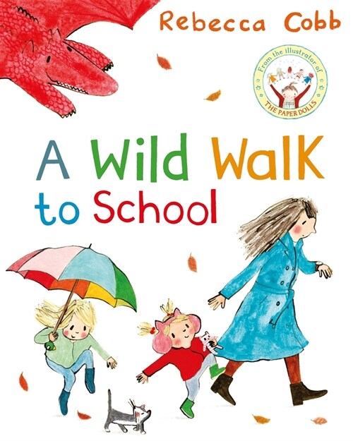 A Wild Walk to School (Paperback)