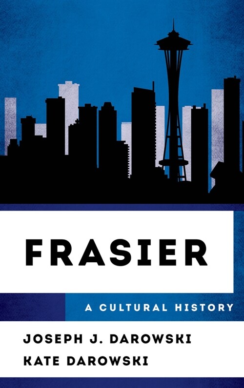 Frasier: A Cultural History (Paperback)