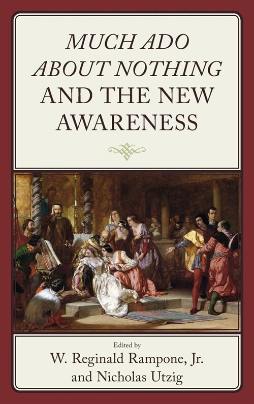Much Ado about Nothing and the New Awareness (Hardcover)