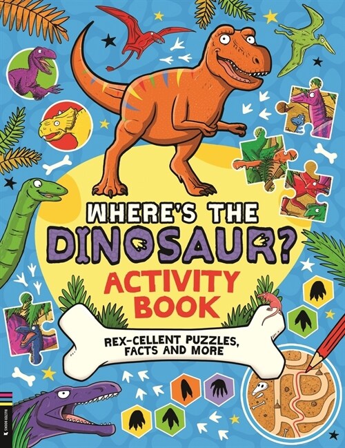 Where’s the Dinosaur? Activity Book : Rex-cellent Puzzles, Facts and More (Paperback)