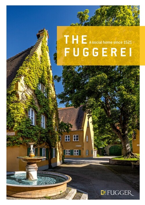 The Fuggerei: Social Home Since 1521 (Paperback)