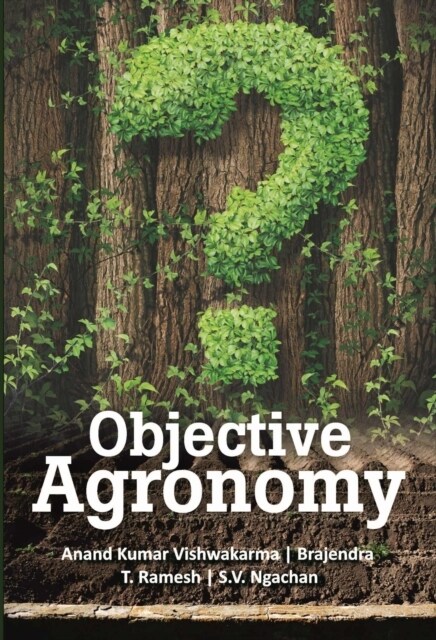 Objective Agronomy (Paperback)