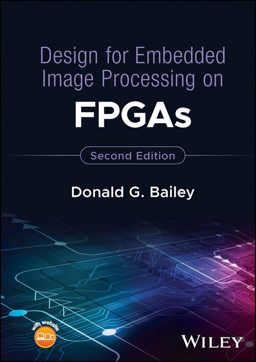 [eBook Code] Design for Embedded Image Processing on FPGAs (eBook Code, 2nd)