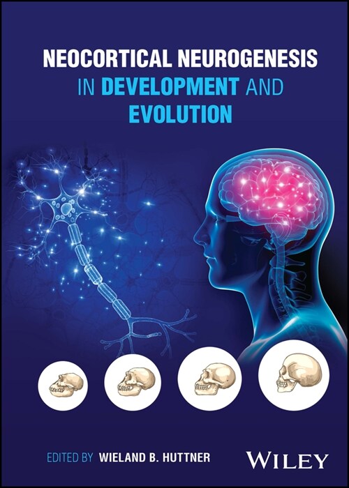 [eBook Code] Neocortical Neurogenesis in Development and Evolution (eBook Code, 1st)