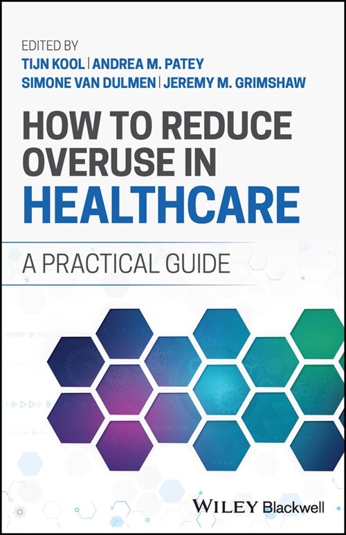 [eBook Code] How to Reduce Overuse in Healthcare (eBook Code, 1st)