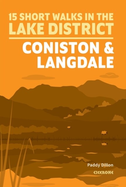 Short Walks Lake District - Coniston and Langdale (Paperback)