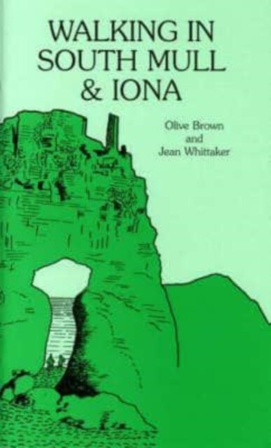 Walking in South Mull and Iona (Paperback, 10 Revised edition)