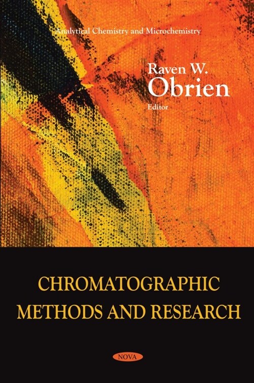 Chromatographic Methods and Research (Hardcover)