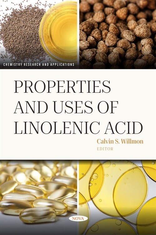 Properties and Uses of Linolenic Acid (Paperback)