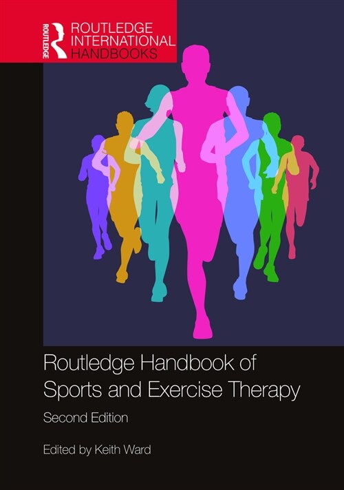 Routledge Handbook of Sports and Exercise Therapy (Hardcover, 2 ed)