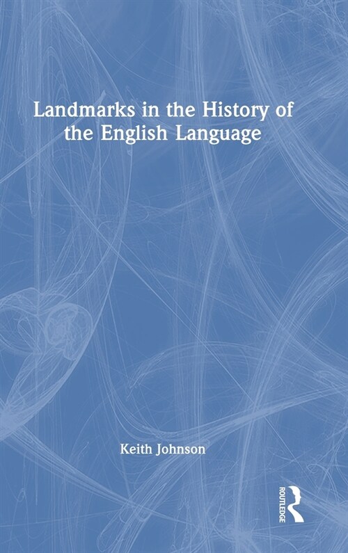 Landmarks in the History of the English Language (Hardcover, 1)