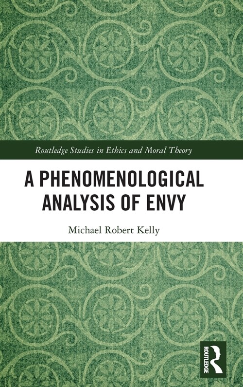 A Phenomenological Analysis of Envy (Hardcover, 1)