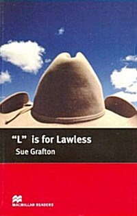 L is for Lawless - Intermediate (Board Book)