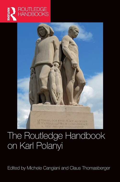 The Routledge Handbook on Karl Polanyi (Hardcover, 1)