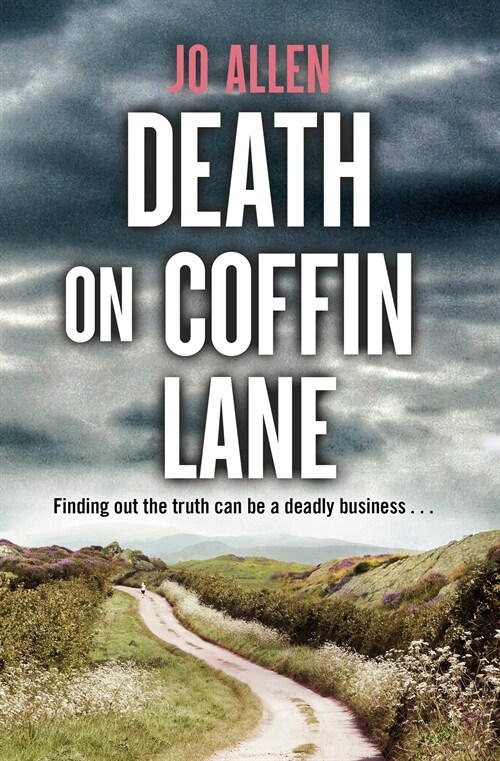 Death on Coffin Lane : a gripping crime novel set in the heart of the Lake District (Paperback)