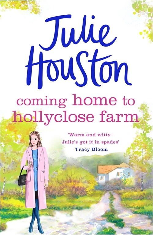 Coming Home to Holly Close Farm : Addictive, heart-warming and laugh-out-loud funny (Paperback)