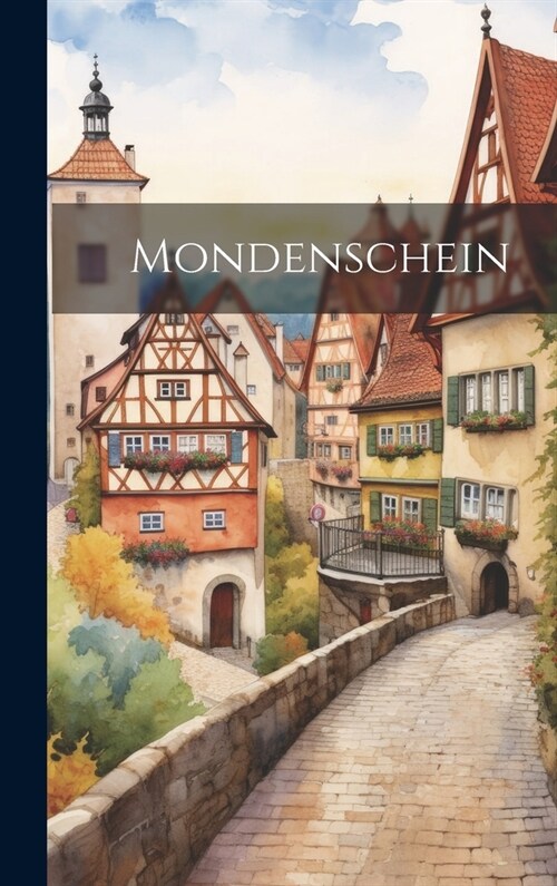 Mondenschein (Hardcover)
