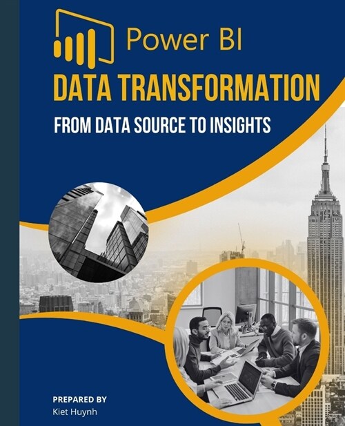 POWER BI DATA Transformation From Data Source to Insights (Paperback)