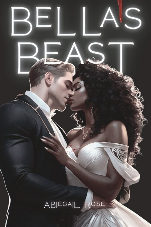 Bellas Beast: A BWWM Billionaire Vampire Romance (Paperback)