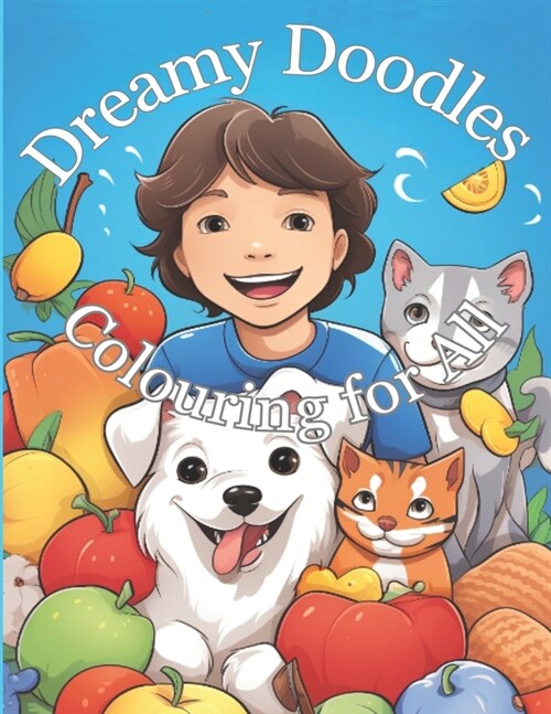 Dreamy Doodles: Colouring for All (Paperback)