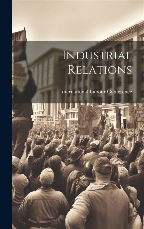 Industrial Relations (Hardcover)